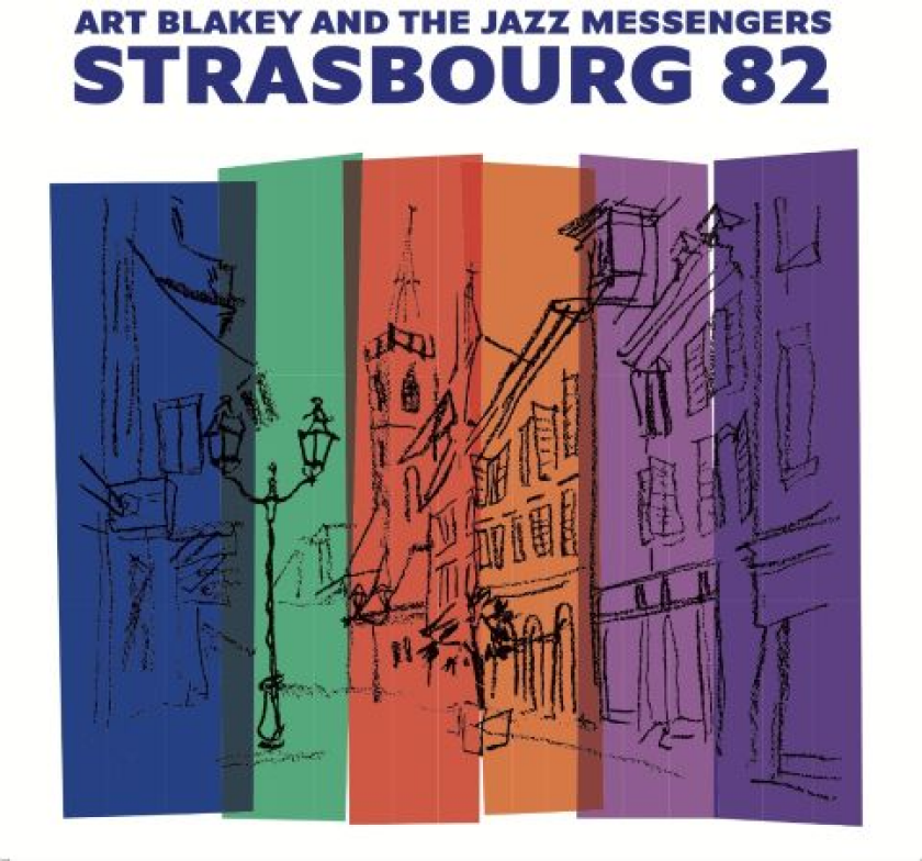 Art Blakey & The Jazz Messengers, Art Blakey Strasbourg 82 CD