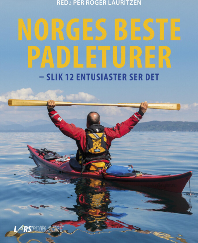 Norges beste padleturer av Per Roger Lauritzen