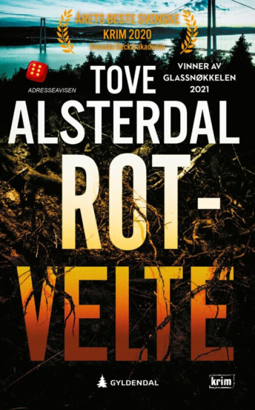 Rotvelte av Tove Alsterdal