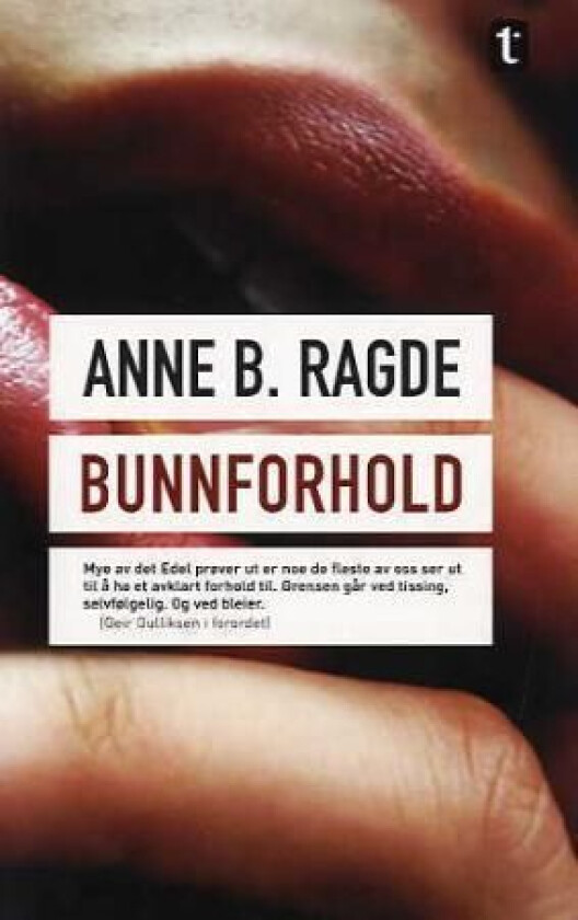 Bunnforhold av Anne B. Ragde