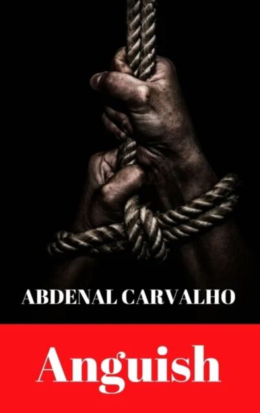 Anguish av Abdenal Carvalho
