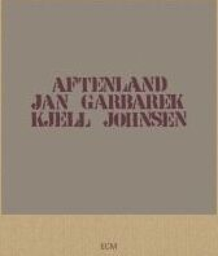 Garbarek Jan Johnsen Kjell - Aftenland