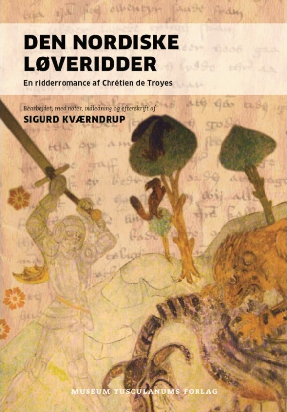 Den nordiske løveridderen - Sigurd Kværndrup | Språk: Dansk