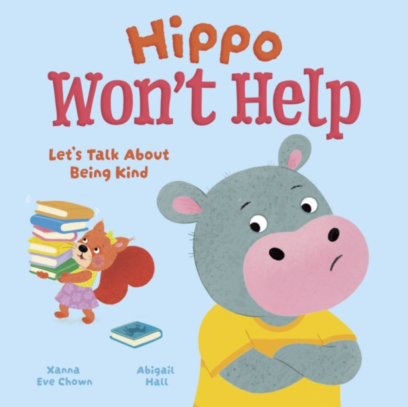 Hippo Won't Help Let's Talk About Being Kind