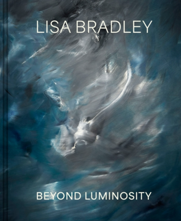 Lisa Bradley: Beyond Luminosity