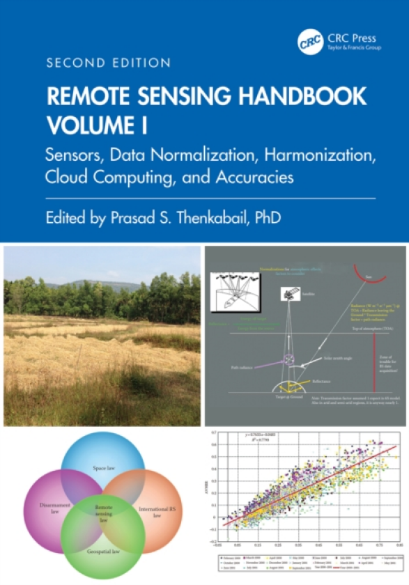 Remote Sensing Handbook, Volume I Sensors, Data Normalization, Harmonization, Cloud Computing, and Accuracies