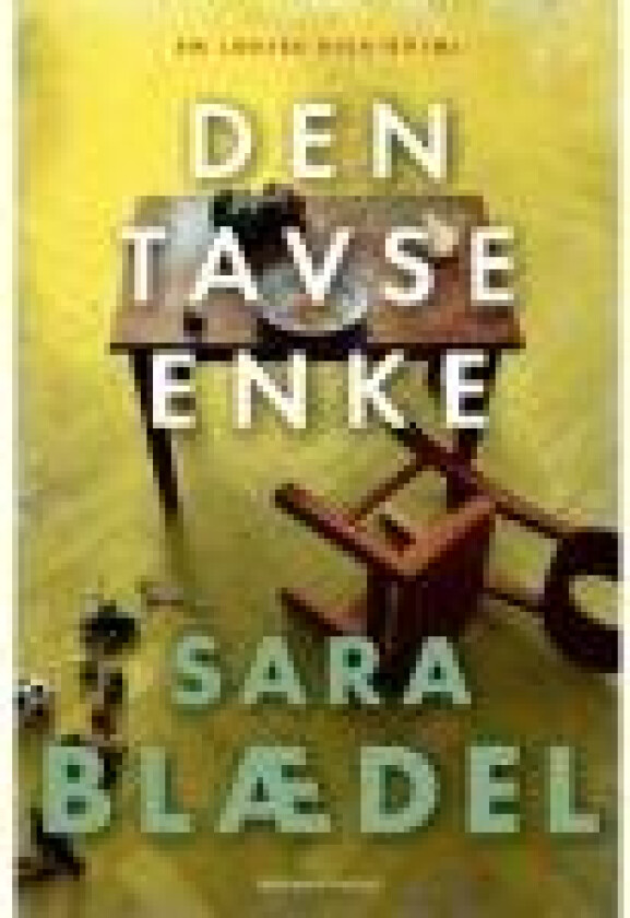 Den tavse enke Sara Blædel Språk: Dansk