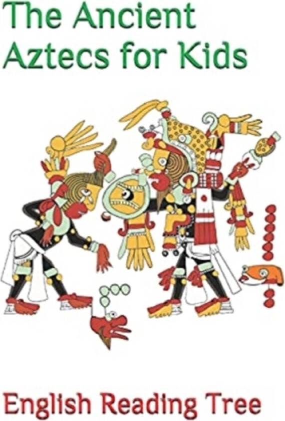 The Ancient Aztecs for Kids av English Reading Tree (Paperback)