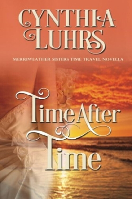 Time After Time av Cynthia Luhrs (Paperback)