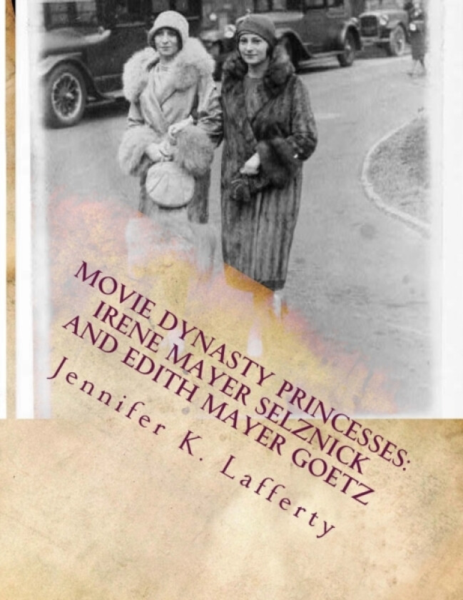Movie Dynasty Princesses av Jennifer K Lafferty (Paperback)