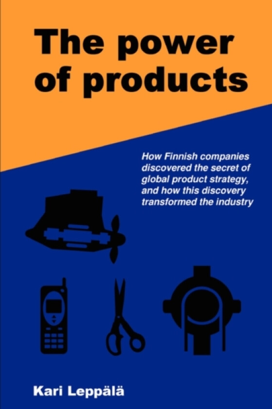 The Power of Products av Kari Leppala (Paperback)