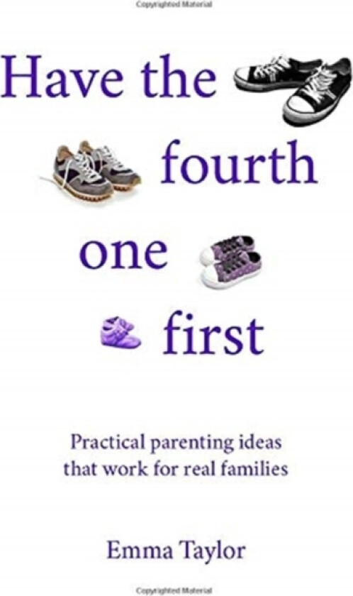 Have the fourth one first av Emma Taylor (Paperback)