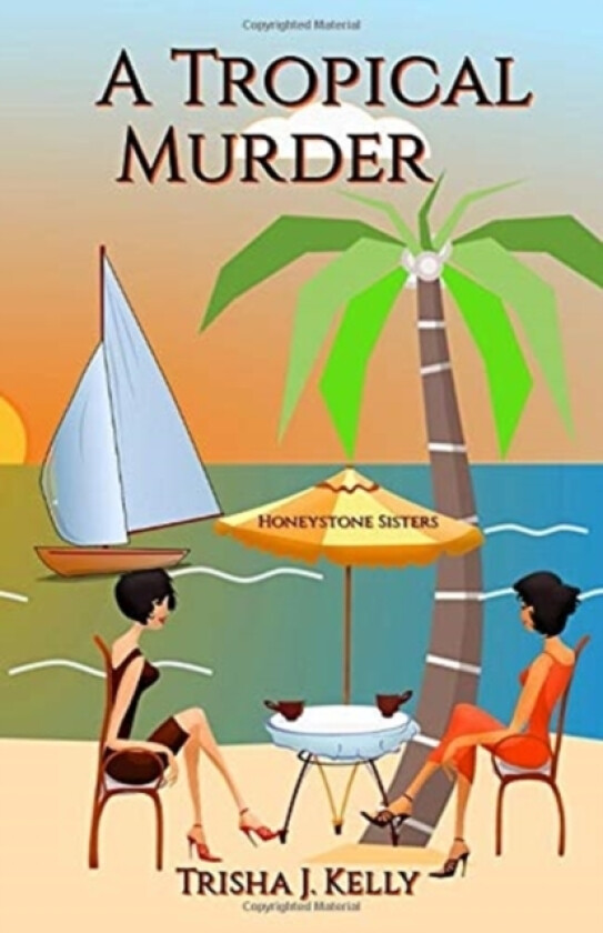 A Tropical Murder av Trisha J Kelly (Paperback)