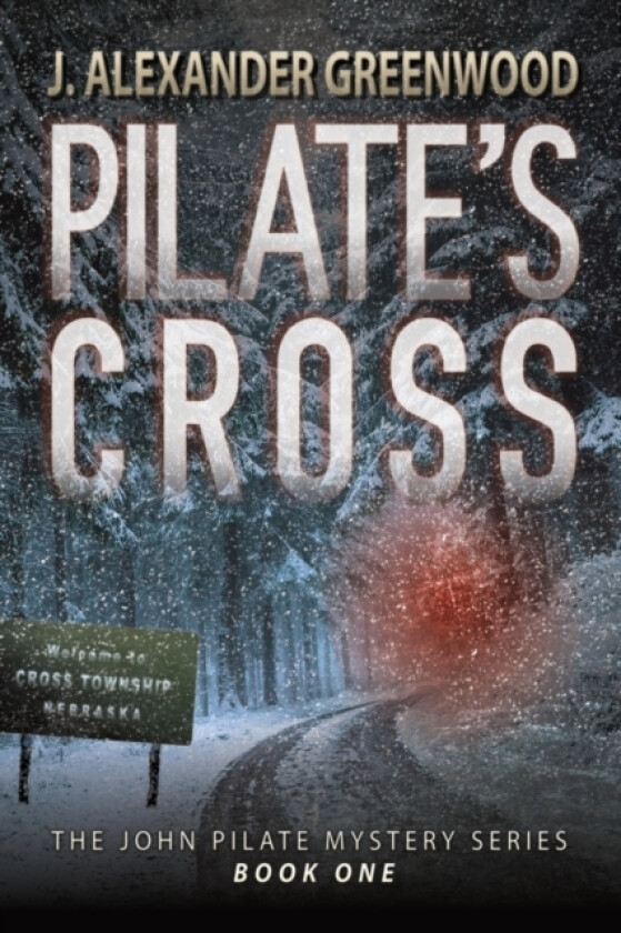 Pilate's Cross av J Alexander Greenwood (Paperback)