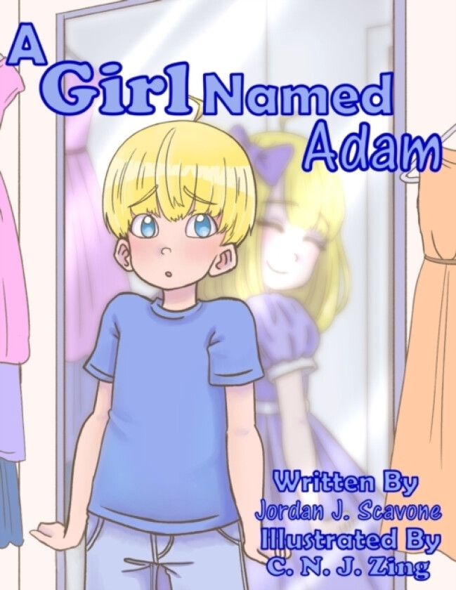 A Girl Named Adam av Jordan J Scavone (Paperback)