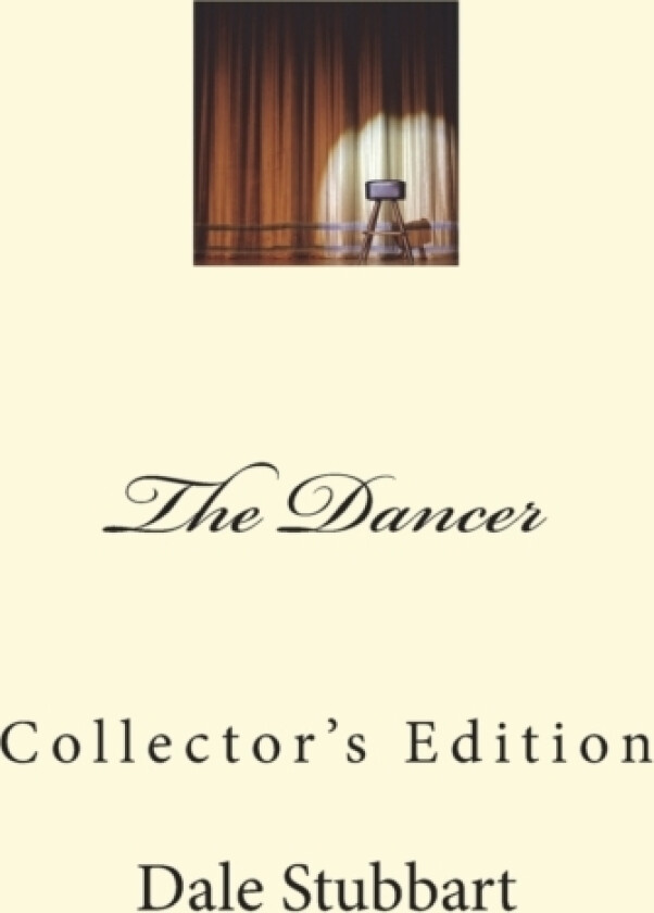 The Dancer - Collector's Edition av Dale Stubbart (Paperback)