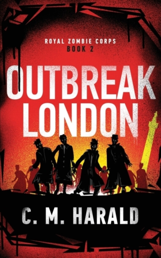 Outbreak London av C M Harald (Paperback)