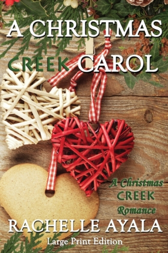 A Christmas Creek Carol av Rachelle Ayala (Paperback)