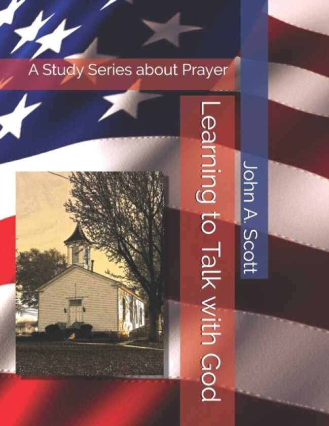 Learning to Talk with God av John A Scott (Paperback)