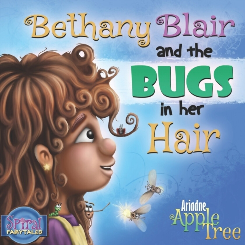 Bethany Blair and the Bugs in her Hair av Ariadne Appletree (Paperback)