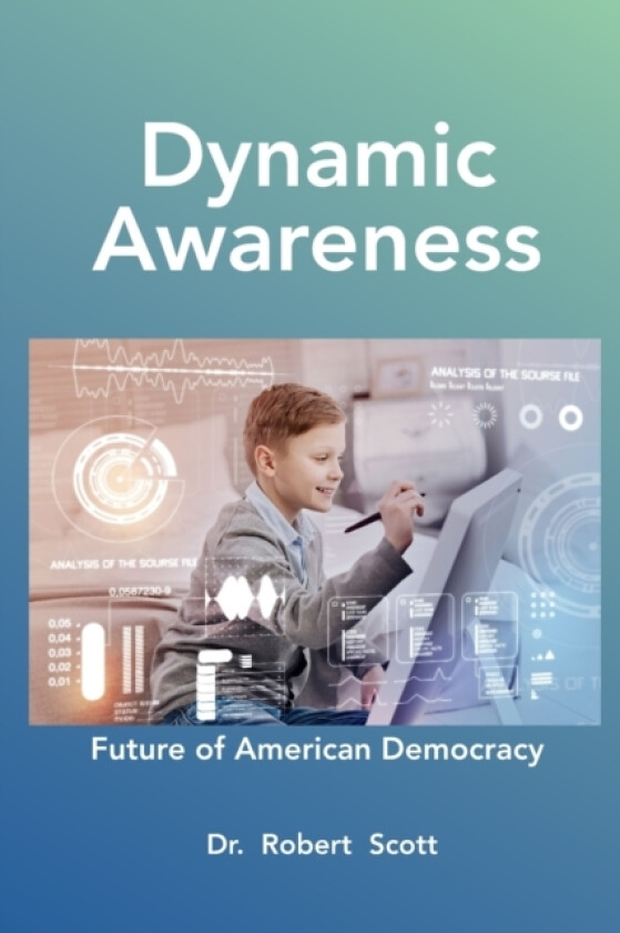 Dynamic Awareness av Robert Scott (Paperback)