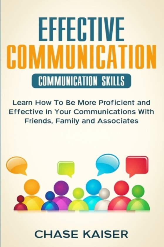 Effective Communication av Chase Kaiser (Paperback)