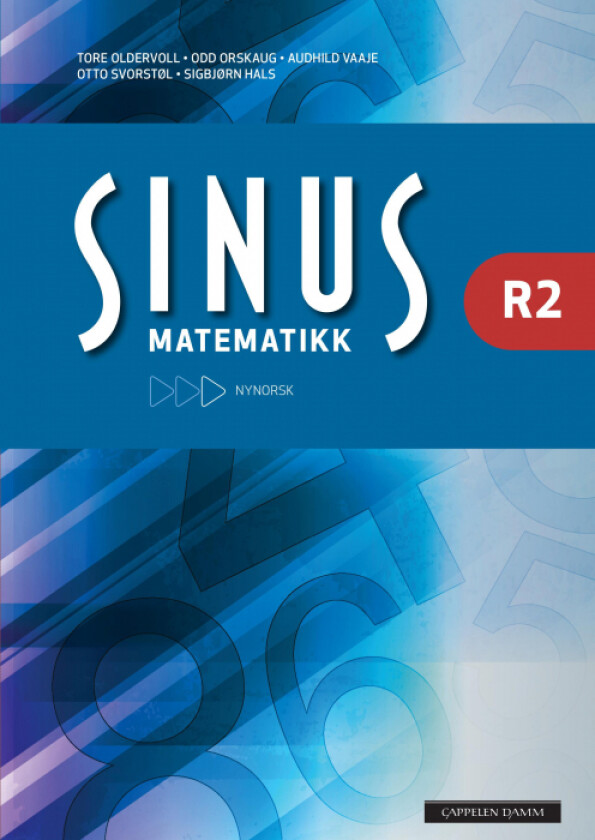 Sinus matematikk R2 av Sigbjørn Hals, Tore Oldervoll, Odd Orskaug, Otto Svorstøl, Audhild Vaaje
