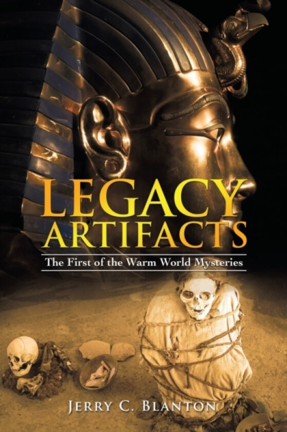 Legacy Artifacts av Jerry C Blanton (Paperback)