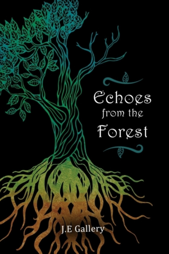 Echoes From the Forest av J E Gallery (Paperback)