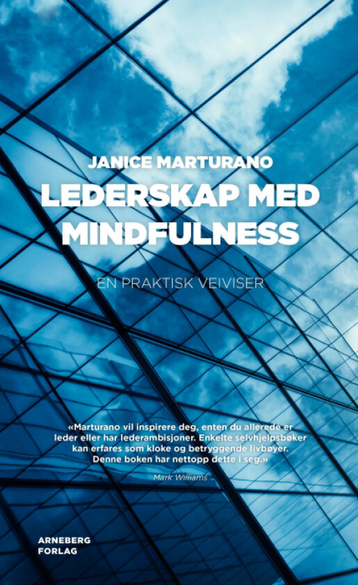 Lederskap med mindfulness av Janice Marturano