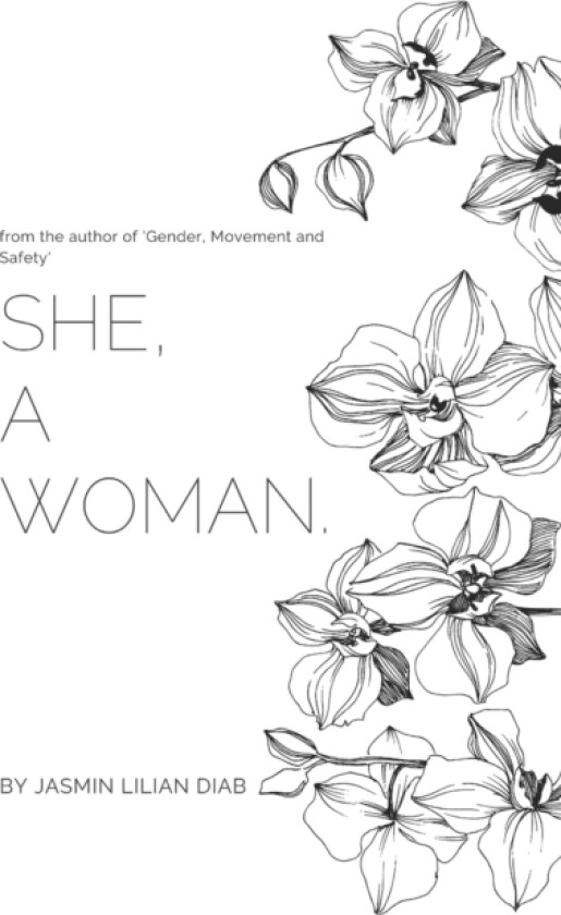 She, A Woman. av Jasmin Lilian Diab (Paperback)