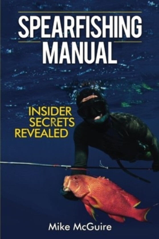 Spearfishing Manual av Mike McGuire (Paperback)