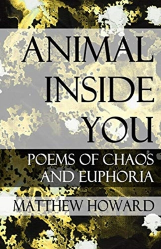 Animal Inside You av Matthew Howard (Paperback)