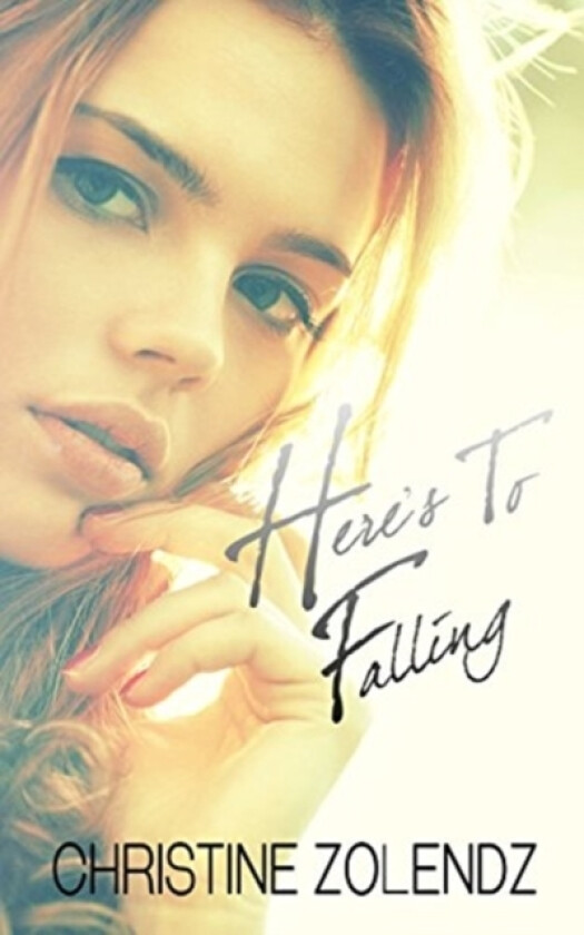 Here's To Falling av Christine Zolendz (Paperback)