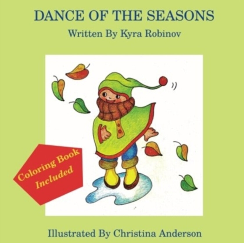 Dance of the Seasons Book & Coloring Book av Kyra Robinov (Paperback)