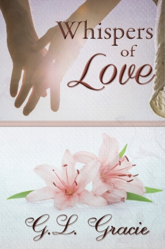Whispers of Love av G L Gracie (Paperback)