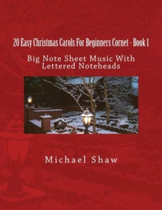 20 Easy Christmas Carols For Beginners Cornet - Book 1 av Michael Shaw (Paperback)