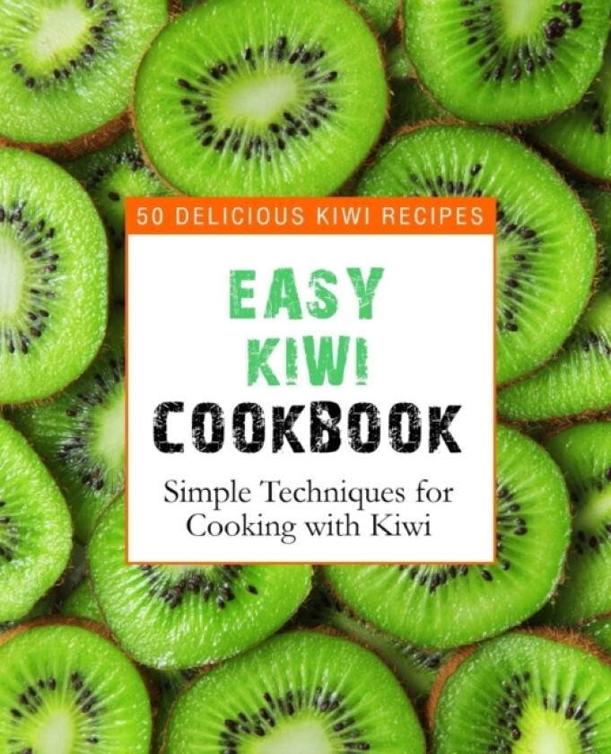 Easy Kiwi Cookbook av Booksumo Press (Paperback)
