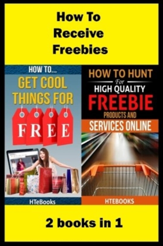 How To Receive Free Freebies av Htebooks (Paperback)