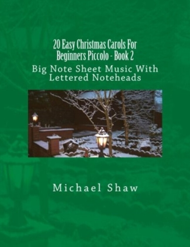 20 Easy Christmas Carols For Beginners Piccolo - Book 2 av Michael Shaw (Paperback)