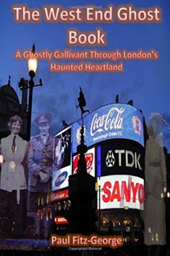 The West End Ghost Book av Paul C Fitz-George (Paperback)