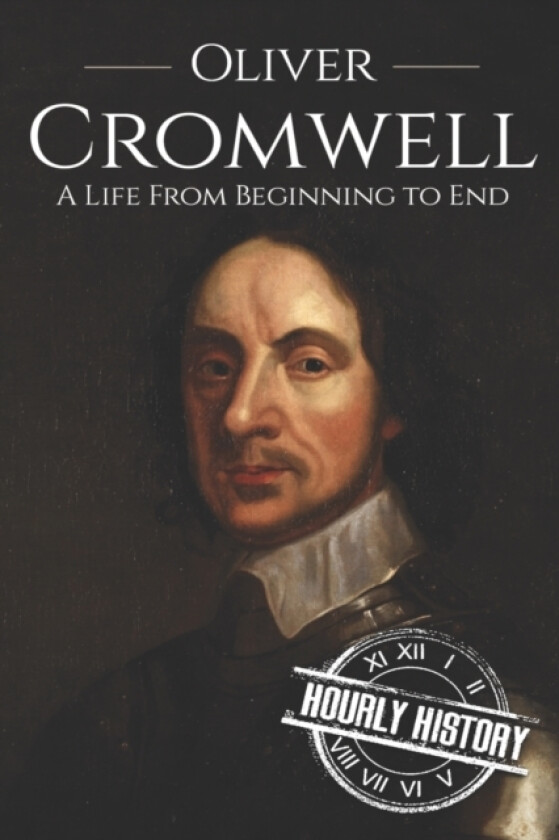 Oliver Cromwell av Hourly History (Paperback)