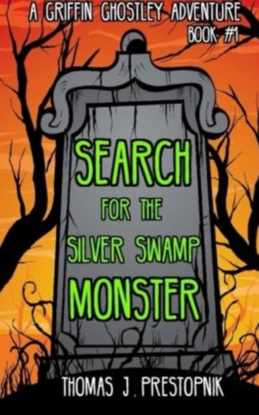 Search for the Silver Swamp Monster av Thomas J Prestopnik (Paperback)
