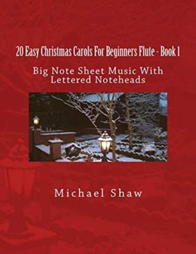 20 Easy Christmas Carols For Beginners Flute - Book 1 av Michael Shaw (Paperback)