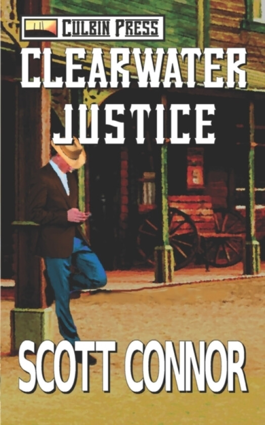 Clearwater Justice av Scott Connor (Paperback)