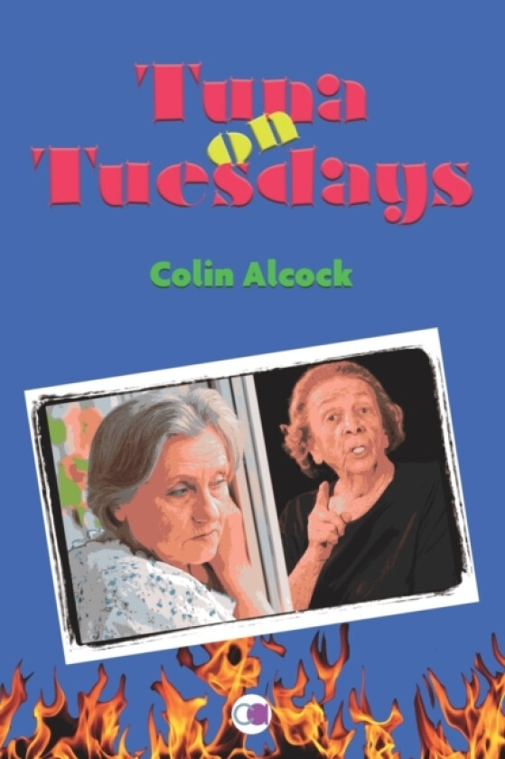 Tuna on Tuesdays av Colin Alcock (Paperback)