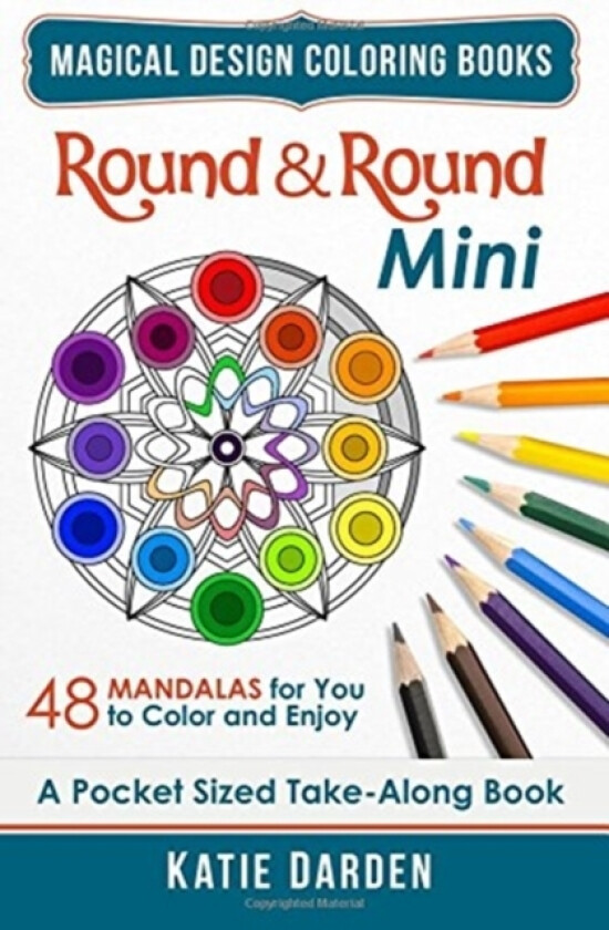 Round & Round - Mini (Pocket Sized Take-Along Coloring Book) av Magical Design Studios, Katie Darden (Paperback)