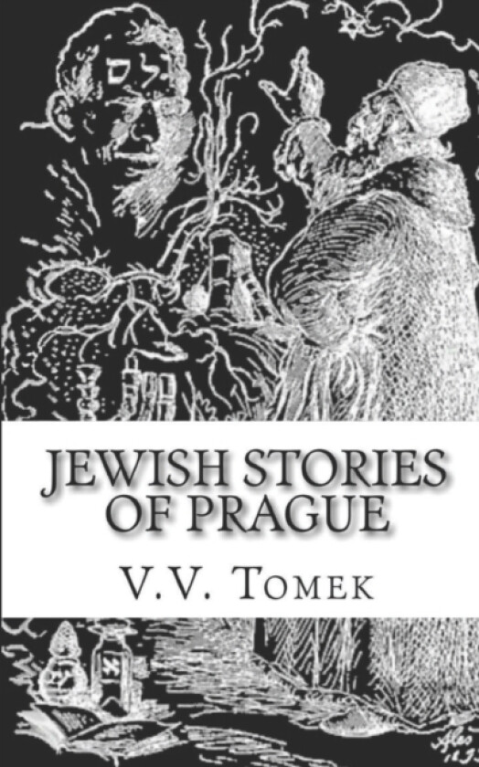 Jewish Stories of Prague av V V Tomek (Paperback)