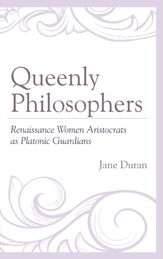 Queenly Philosophers av Jane Duran (Hardcover)