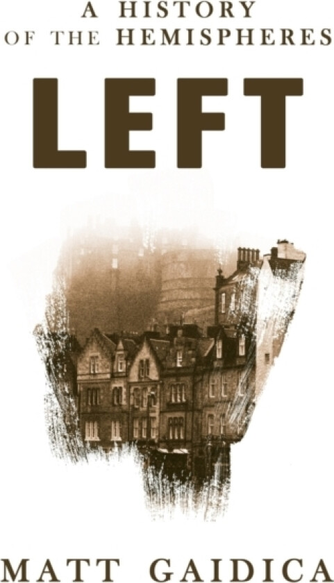 Left av Matt Gaidica (Paperback)